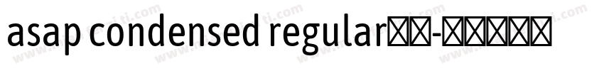 asap condensed regular字体字体转换